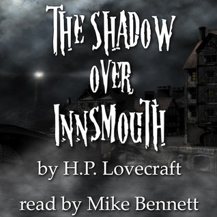 The Shadow Over Innsmouth