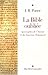 La Bible oubliée : Apocryphes de l'Ancien et du Nouveau Testament