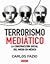 Terrorismo mediático