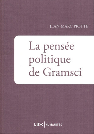La pensée politique de Gramsci