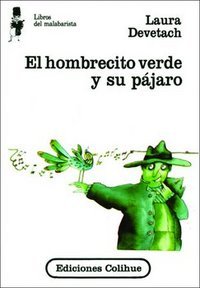 El hombrecito verde y su pájaro
