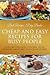 Cheap and Easy Recipes For Busy People