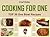 Cooking For One: Top 30 One...