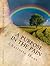 A Purpose in the Pain: Discovering God’s Purpose For Our Lives