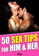 50 Sex Tips for Him and Her (Kindle Edition)