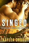 Singed by Kaylea Cross Singed by Kaylea Cross