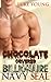 Chocolate Covered Billionaire Navy SEAL