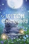 Witch Emerging (High Witch, #2) Witch Emerging (High Witch, #2)