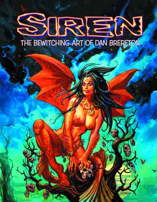 Siren: The Bewitching Art of Dan Brereton
