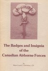 The Badges and Insignia of the Canadian Airborne Forces