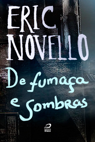 De fumaça e sombras (Unknown Binding)