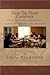 From the Heart Cookbook: Easy, Delicious Breakfasts, Lunches, Dinners, and Desserts