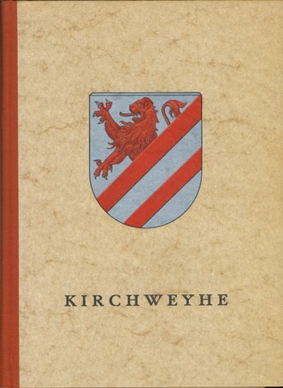 Heimatbuch der Gemeinde Kirchweyhe (Home directory of the community of Kirchweyhe)