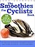 Smoothies for Cyclists: Opt...