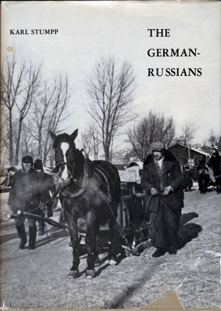 German-Russians: Two Centuries of Pioneering