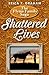 Shattered Lives