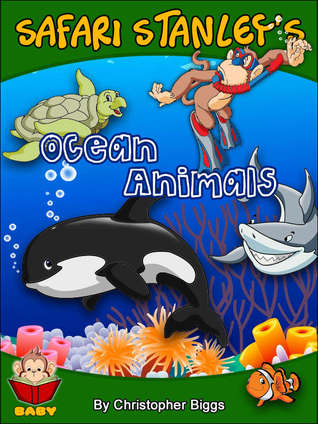 Safari Stanley's Ocean Animals - Peek-A-Boo Who's Behind the Corals? (Baby Books Discovery & Play Series)