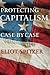 Protecting Capitalism Case ...