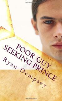 Poor Guy Seeking Prince