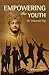Empowering the Youth: The Vivekananda way