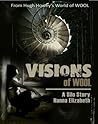 Visions of Wool, A Silo Story