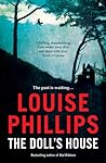 The Doll's House by Louise  Phillips