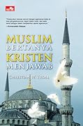 Muslim Bertanya Kristen Menjawab