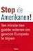 Stop de Amerikanen! Ten min...