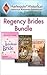 Regency Brides Bundle: The ...