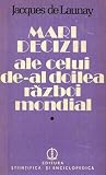 Mari Decizii ale celui de-al Doilea Razboi Mondial, 1939-1942 (Mari Decizii, #1)