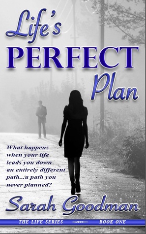 Life's Perfect Plan (Life, #1)