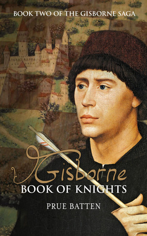 Gisborne: Book of Knights (The Gisborne Saga, #2)