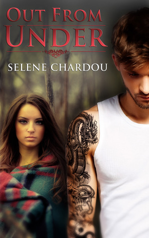 Out From Under (The Lovers Duet, #1)