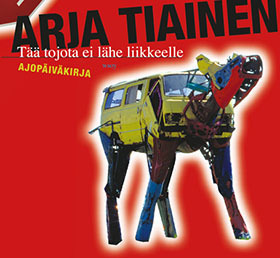 Tää tojota ei lähe liikkeelle – Ajopäiväkirja (Paperback)