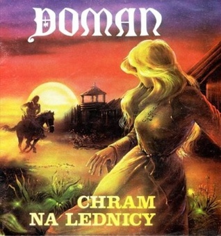 Chram na Lednicy (Doman, #4)