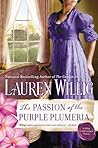 The Passion of the Purple Plumeria by Lauren Willig