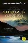 Seelen im Eis by Yrsa Sigurdardottir