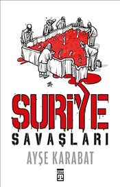 Suriye Savaşları (Paperback)