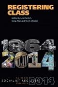 Registering Class: Socialist Register 2014