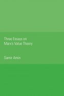 Three Essays on Marx's Value Theory (Hardcover)