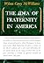 The Idea of Fraternity in America