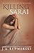 Killing Sarai by J.A. Redmerski