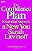 The Confidence Plan : Essential Steps to a New You