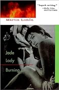 Jade Lady Burning