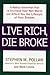 Live Rich, Die Broke