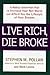 Live Rich, Die Broke by Stephen M. Pollan