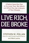 Live Rich, Die Broke
