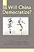Will China Democratize? by Andrew J. Nathan