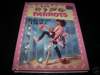 Fielder's Choice (The Pink Parrots #4)