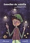 Estrellas de vainilla/ Vanilla Stars (Spanish Edition)